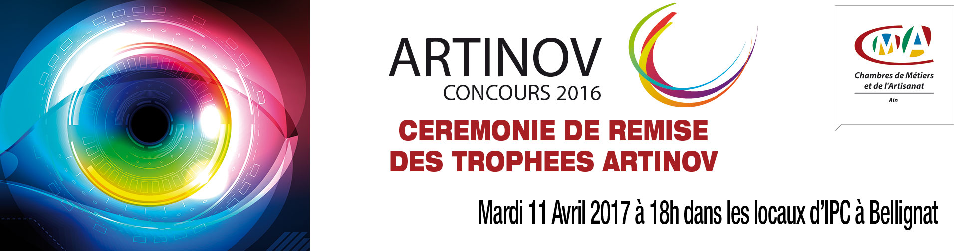 remise des trophées de l'innovation ARTINOV 2017 à l'IPC à Oyonnax, organisée par la CMA de l'Ain